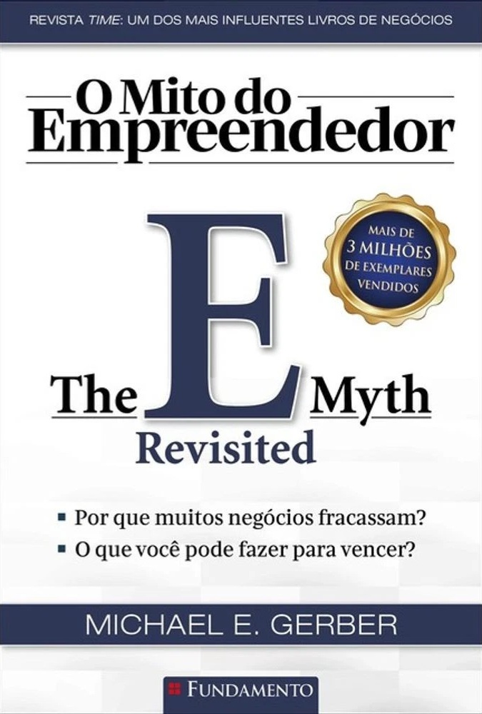 O Mito Do Empreendedor